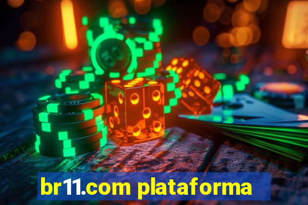 br11.com plataforma